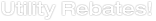 Utility rebates